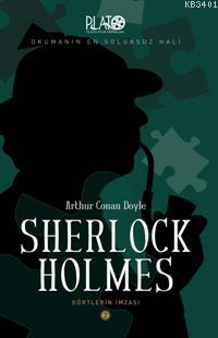 Sherlock Holmes & Dörtlerin İmzası Arthur Conan Doyle