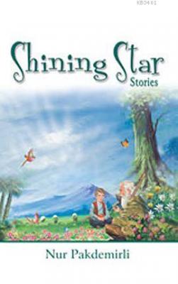 Shining Star Stories (Ciltli) (Parlıyan Yıldızlar)