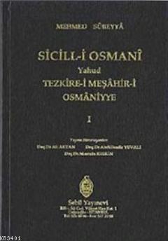 Sicill-i Osmani Yahud Tezkire-i Meşahir-i Osmaniye (5 Cilt)