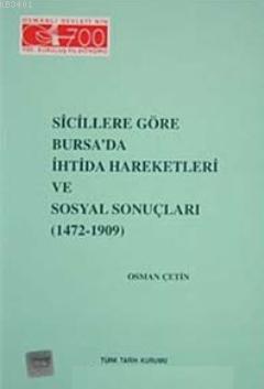Sicillere Göre Bursa'da İhtida Hareketleri ve Sosyal Sonuçları (1472- 