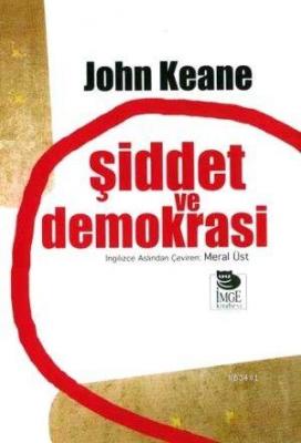 Şiddet ve Demokrasi John Keane