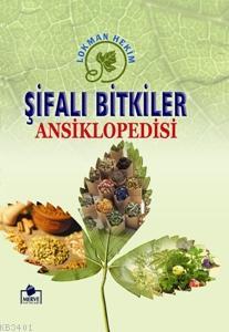 Şifalı Bitkiler Ansiklopedisi (Ciltli) Lokman Hekim