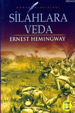 Silahlara Veda Ernest Hemingway