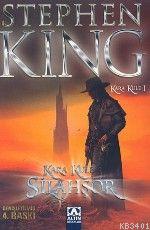 Silahşör - Kara Kule Serisi 1. Kitap Stephen King