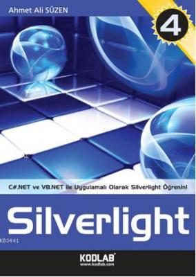 Silverlight 4 Ahmet Ali Süzen