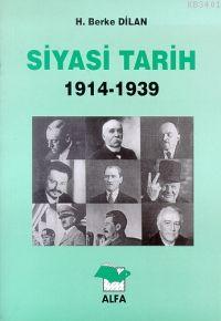 Siyasi Tarih (1914-1939) Hasan Berke Dilan