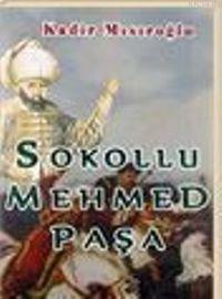 Sokollu Mehmed Paşa Kadir Mısıroğlu