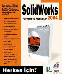 Solidworks 2004 Parçalar ve Montajlar Selçuk Tüzel