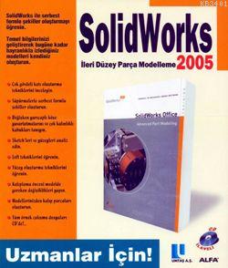 Solidworks 2005 İleri Düzey Parça Modelleme Kolektif