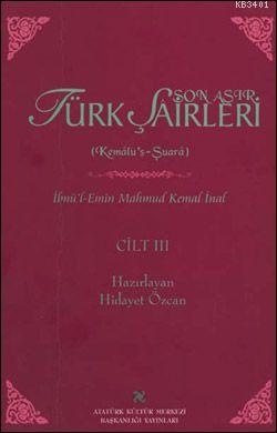 Son Asır Türk Şairleri & Kemalu's Şuara (Cilt III) Hidayet Özcan
