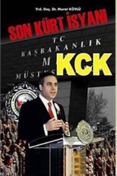 Son Kürt İsyanı KCK Murat Köylü