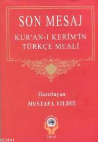 Son Mesaj Mustafa Yıldız