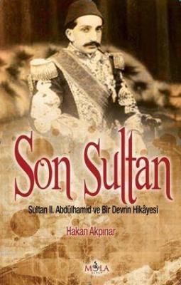Son Sultan Hakan Akpınar