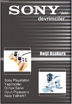 Sony'deki Devrimciler Reiji Asakura