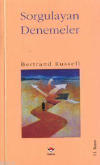 Sorgulayan Denemeler Bertrand Russell