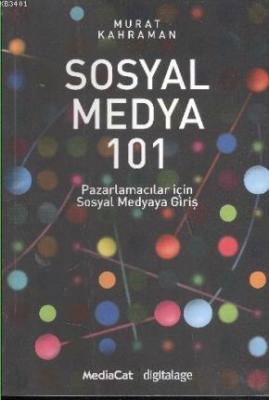 Sosyal Medya 101 Murat Kahraman