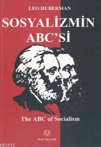 Sosyalizmin Abc'si Leo Huberman