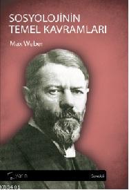 Sosyolojinin Temel Kavramları Max Weber