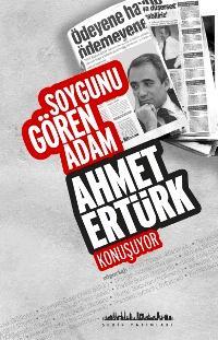 Soygunu Gören Adam Ahmet Ertürk