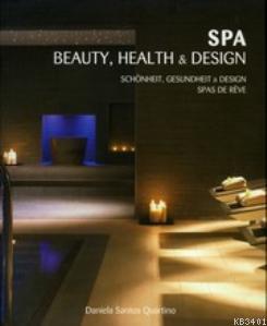 Spa Beauty, Health & Design