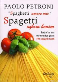 Spagetti Aşkım Benim Paolo Petroni
