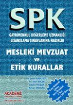 Spk - Gayrimenkul Değerleme - Mesleki Mevzuat ve Etik Kuralları Şenol 