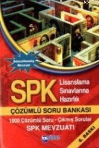 Spk -lisanslama Sınavlarına Hazırlık Çözümlü Soru Bankası-