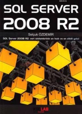 Sql Server 2008 R2 Selçuk Özdemir