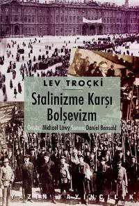 Stalinizme Karşı Bolşevizm Lev Troçki