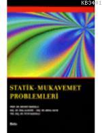 Statik - Mukavemet Problem Çözümleri Abdul Hayır