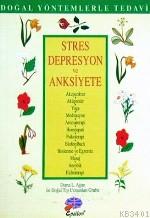 Stres Depresyon ve Anksiyete Diana L. Agan