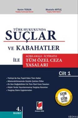 Türk Hukukunda Suçlar ve Kabahatler İle Tüm Özel Ceza Yasaları (2 Cilt