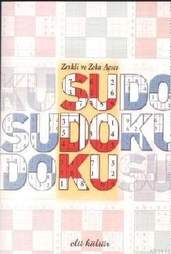 Zevkli ve Zeka Açıcı Sudoku Sefa Saygılı