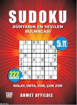 Sudoku 1 - Dünyanın En Sevilen Bulmacası Ahmet Ayyıldız