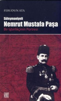 Süleymaniyeli Nemrut Mustafa Paşa Ferudun Ata