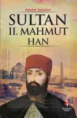 Sultan II. Mahmut Han Kemal Arkun