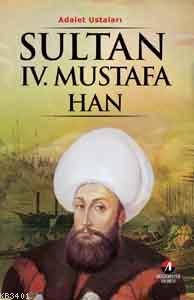 Sultan IV.Mustafa Han Kemal Arkun