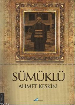 Sümüklü Ahmet Keskin