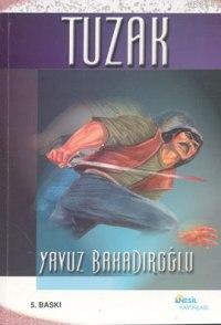 Tuzak Yavuz Bahadıroğlu