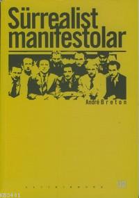Sürrealist Manifestolar Andre Breton