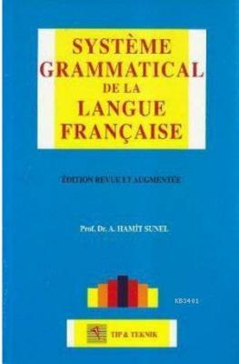 Systeme Grammatical De La Langue Française A. Hamit Sunel