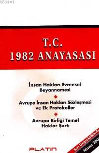 T.c. 1982 Anayasası