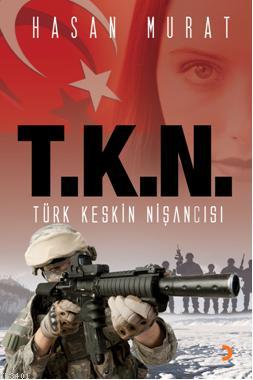 T.K.N Türk Keskin Nişancısı Hasan Murat