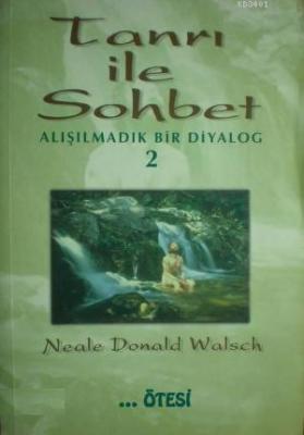 Tanrı İle Sohbet 2 Neale Donald Walsch