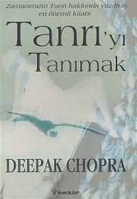 Tanrıyı Tanımak Deepak Chopra