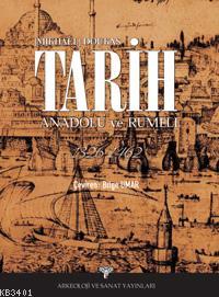 Tarih Anadolu ve Rumeli (1326-1462) Mikhael Doukas