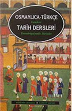 Tarih Dersleri (Osmanlıca Türkçe) Hüseyin Odabaş