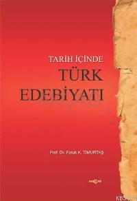 Tarih İçinde Türk Edebiyatı Faruk Kadri Timurtaş