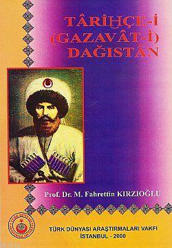 Tarihçe-i Gazavat-i Dağıstan Fahrettin Kırzıoğlu