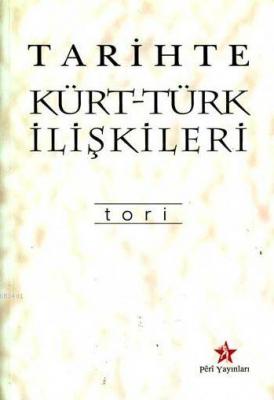 Tarihte Kürt-Türk İlişkileri Torî